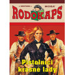 Pistolníci krásné lady