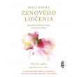 Malá kniha zenového liečenia