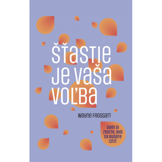 Šťastie je vaša voľba