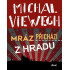 Mráz přichází z Hradu