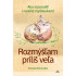 Rozmýšľam príliš veľa
