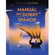Manuál pre dobrý spánok
