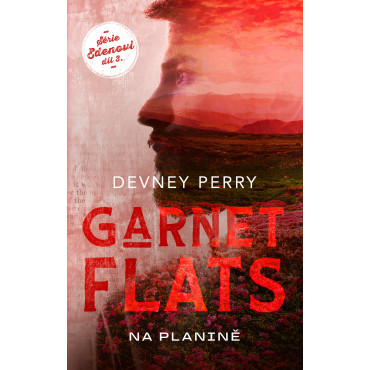 Garnet Flats - Na planině