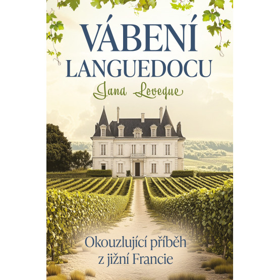 Vábení Languedocu