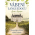 Vábení Languedocu