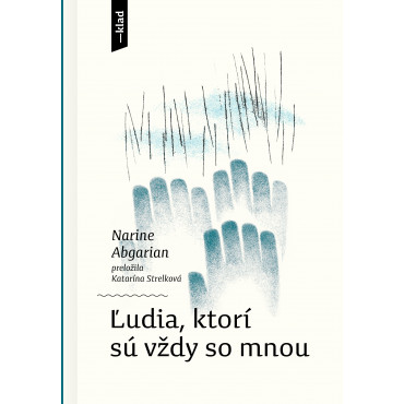 Ľudia, ktorí sú vždy so mnou
