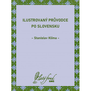 Ilustrovaný průvodce po Slovensku