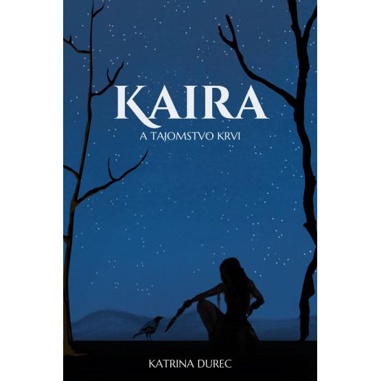Kaira a tajomstvo krvi
