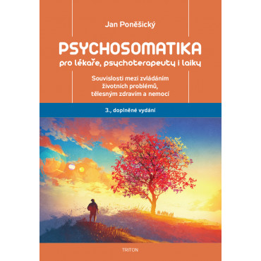 Psychosomatika pro lékaře, psychoterapeuty i laiky