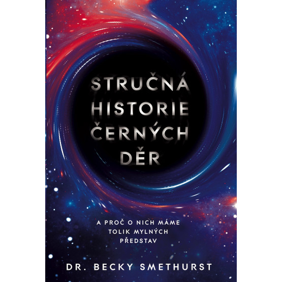 Stručná historie černých děr