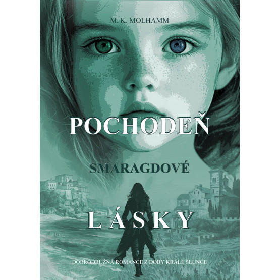 Pochodeň smaragdové lásky