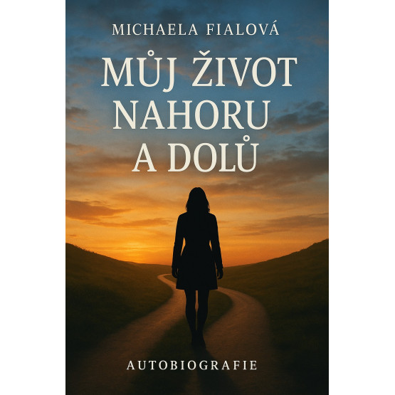 Můj život nahoru a dolů