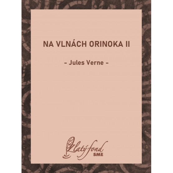 Na vlnách Orinoka II