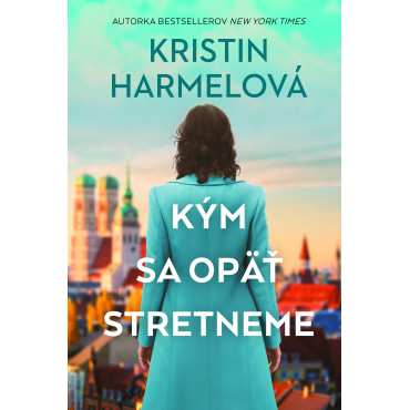 Kým sa opäť stretneme