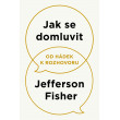 Jak se domluvit