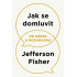 Jak se domluvit