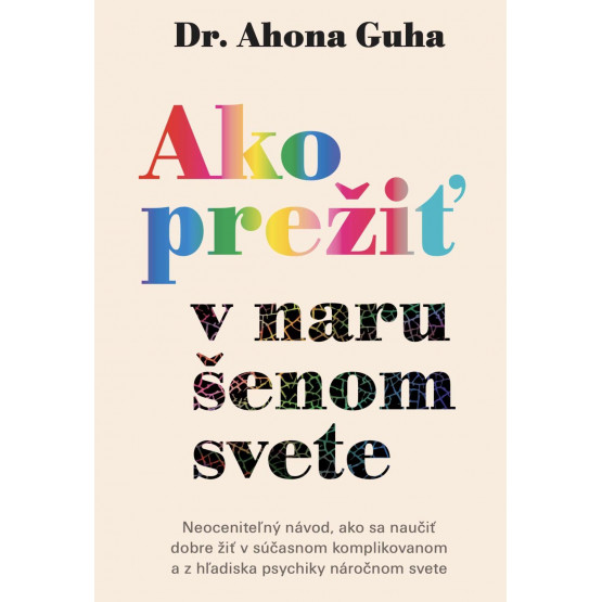 Ako prežiť v narušenom svete