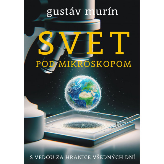 Svet pod mikroskopom
