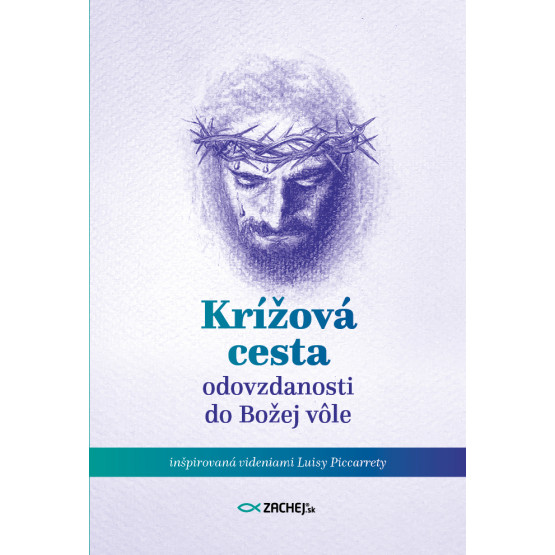 Krížová cesta odovzdanosti do Božej vôle
