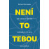 Není to tebou