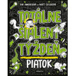 Totálne šialený týždeň: Piatok