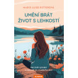 Umění brát život s lehkostí