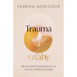 Trauma a vzťahy