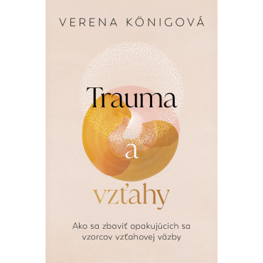 Trauma a vzťahy