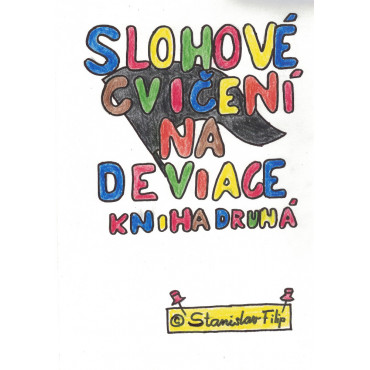 Slohové cvičení na deviace - kniha druhá - dospívání