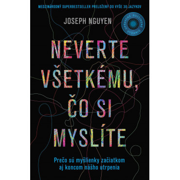 Neverte všetkému, čo si myslíte
