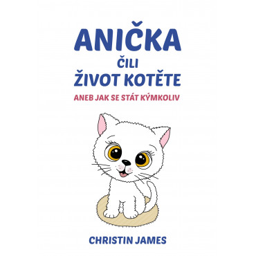 Anička čili život kotěte