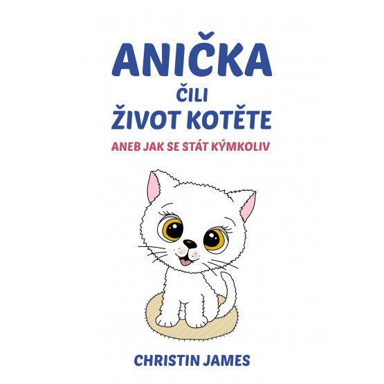 Anička čili život kotěte