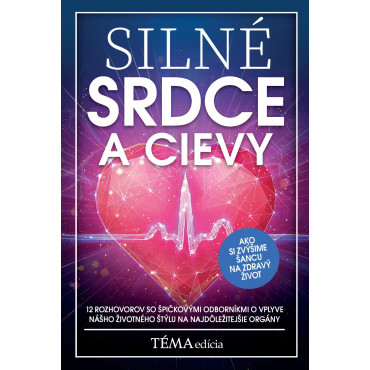 Silné srdce a cievy