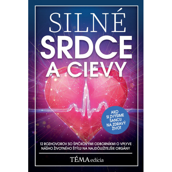 Silné srdce a cievy