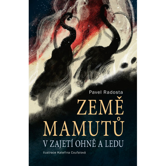 Země mamutů v zajetí ohně a ledu