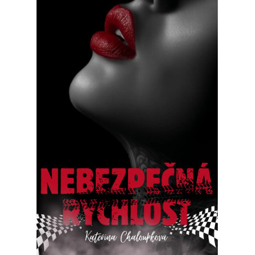 Nebezpečná rychlost