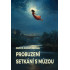 Probuzení / Setkání s múzou