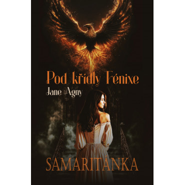 Pod křídly Fénixe - Samaritánka