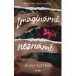 Imaginární neznámí