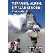 Tatratranskí, alpskí, himalájsskí nosiči a iní horali