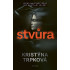 Stvůra