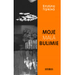 Moje malá bulimie