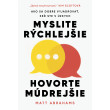 Myslite rýchlejšie, hovorte múdrejšie