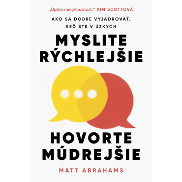 Myslite rýchlejšie, hovorte múdrejšie