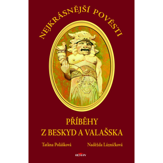 Nejkrásnější pověsti: Příběhy z Beskyd a Valašska