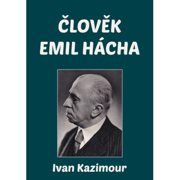 Člověk Emil Hácha