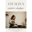 Vitalita začíná v kuchyni