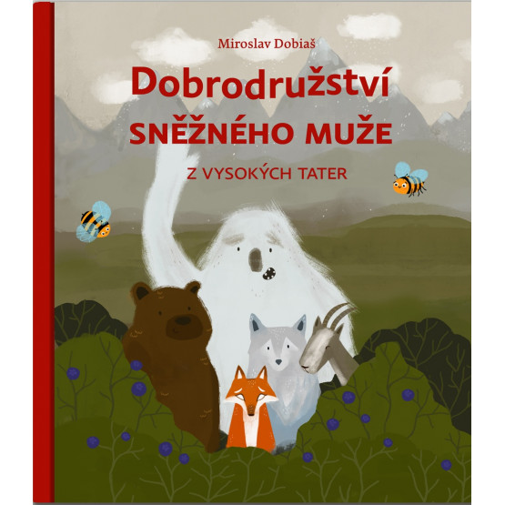 Dobrodružství sněžného muže z Vysokých Tater