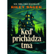 Keď prichádza tma