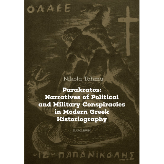 Parakratos: Narratives of Political and Military Conspiracies in Modern Greek Historiography